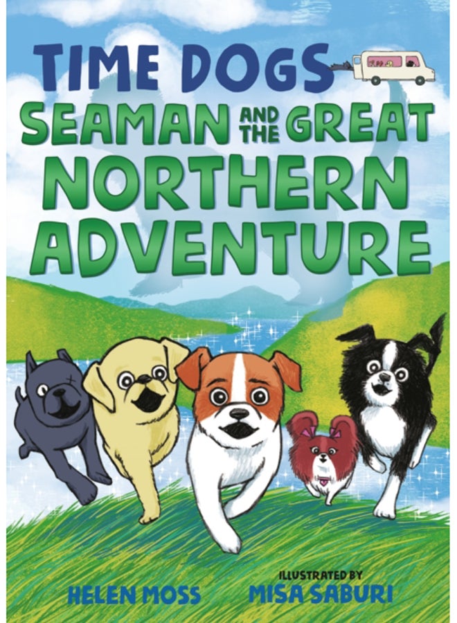The Time Dogs : Seaman and the Great Northern Adventure 
