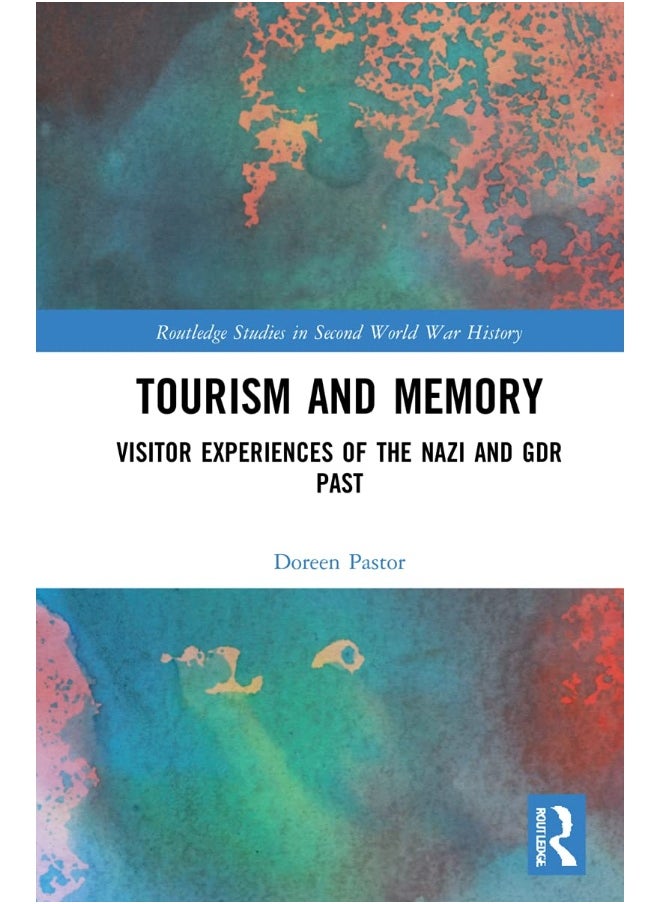 Tourism and Memory: Visitor Experiences of the Nazi and GDR Past - pzsku/Z992E5E379EB4C97F4A32Z/45/_/1740556930/2b7de891-9440-441e-8878-5c85dd125796