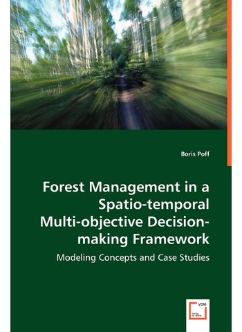 Forest Management in a Spatio-temporal Multi-objective Decision-making Framework - pzsku/Z99308C3B8D70A9BBA7ADZ/45/1749122895/b33ba530-f490-4d86-9661-c7a1fe834cb5