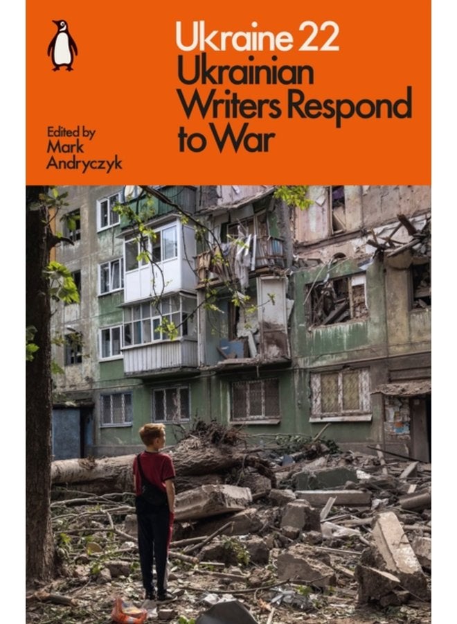 Ukraine 22 Ukrainian Writers Respond to War - Paperback