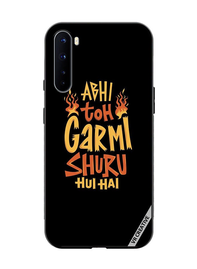 VR CREATIVE Protective Case Cover For OnePlus Nord Abhi Toh Garmi Design Multicolour - Image 1