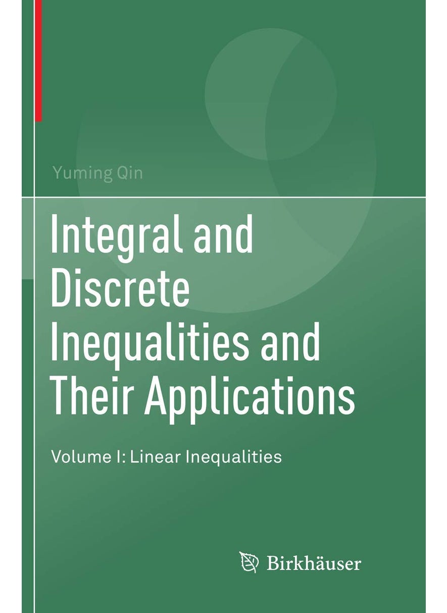 Integral and Discrete Inequalities and Their Applications: Volume I: Linear Inequalities 