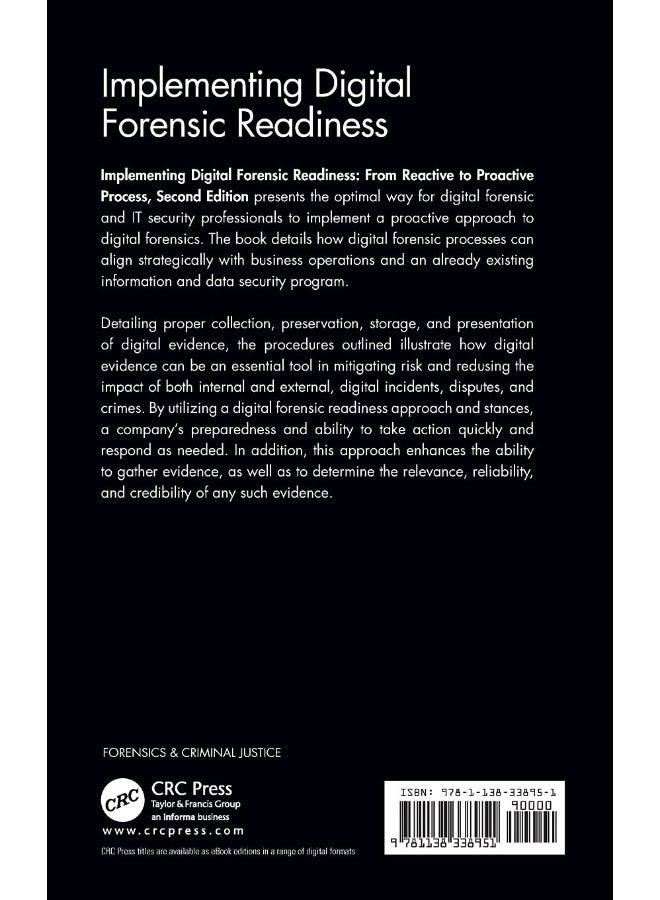 Implementing Digital Forensic Readiness: From Reactive to Proactive Process, Second Edition