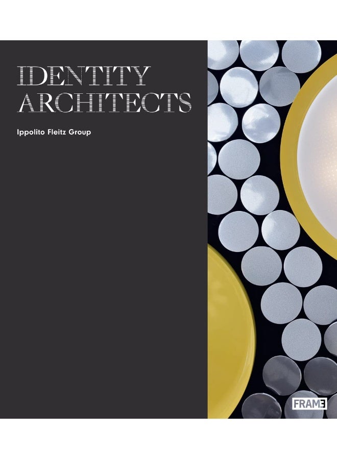 Identity Architects: Ippolito Fleitz Group 