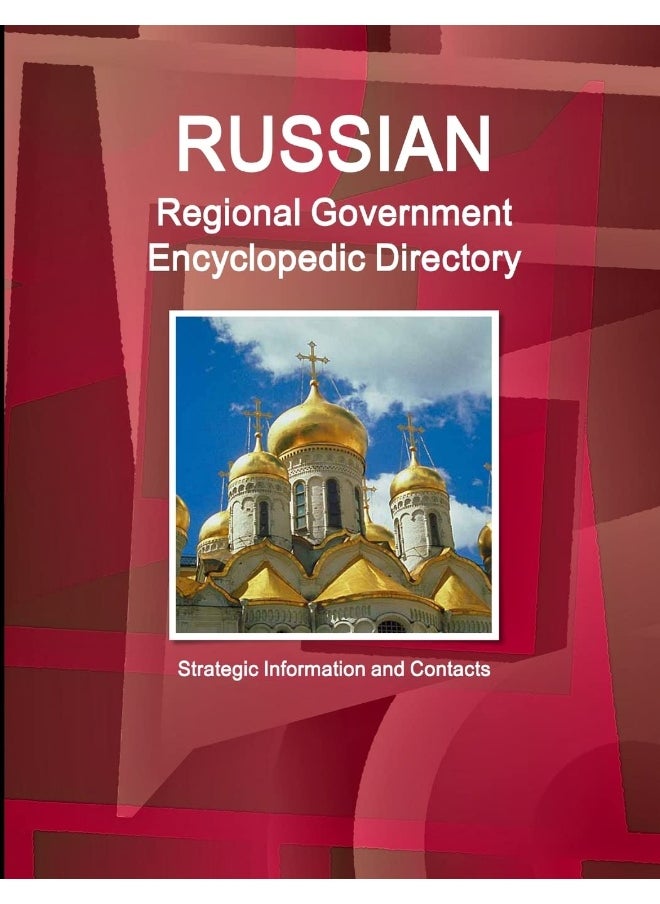 Russian Regional Government Encyclopedic Directory - Strategic Information and Contacts  - Image 1