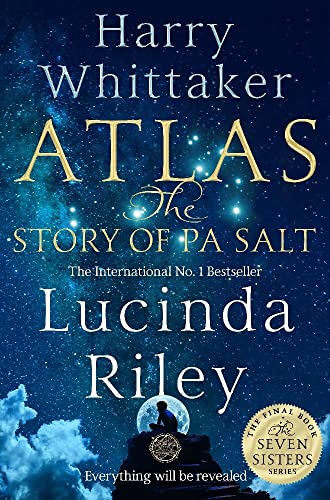 Atlas The Story Of Pa Salt Lucinda Riley , Harry Whittaker 