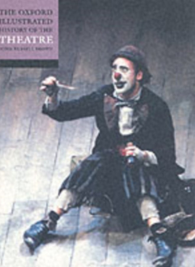 The Oxford Illustrated History of Theatre 