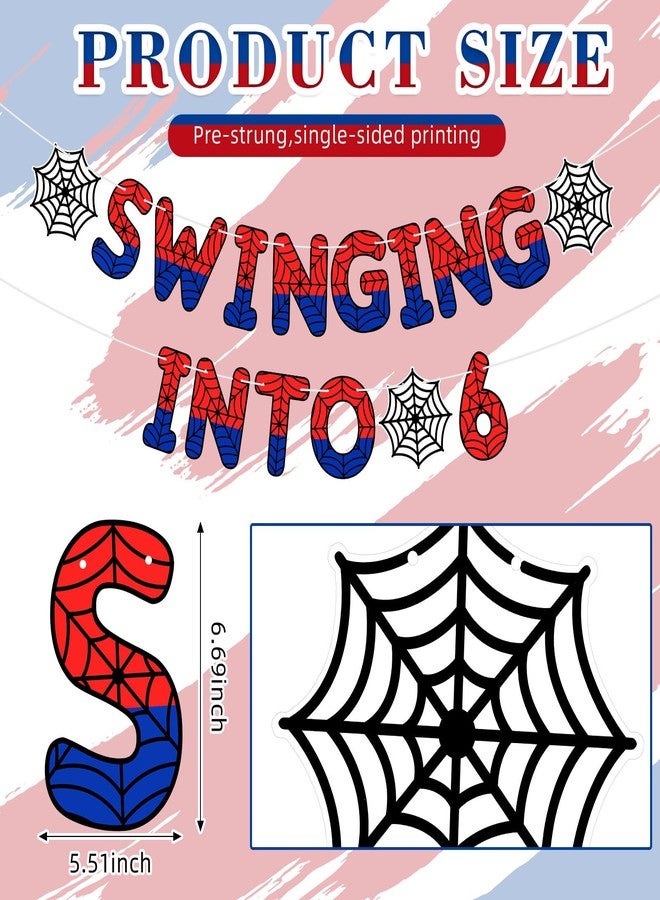 TaoBary Spider Theme 6th Birthday Banner, Pre-strung Swinging into 6 Banner, Spider 6th Birthday Decorations Party Supplies for Kids, Sixth Decor for 6 Year Old Boys Girls(Red and Blue) - Image 2