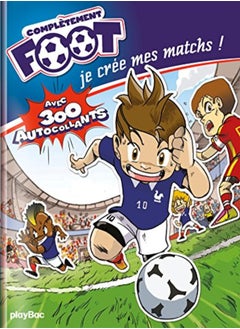 Complètement Foot - Je crée mes matchs 