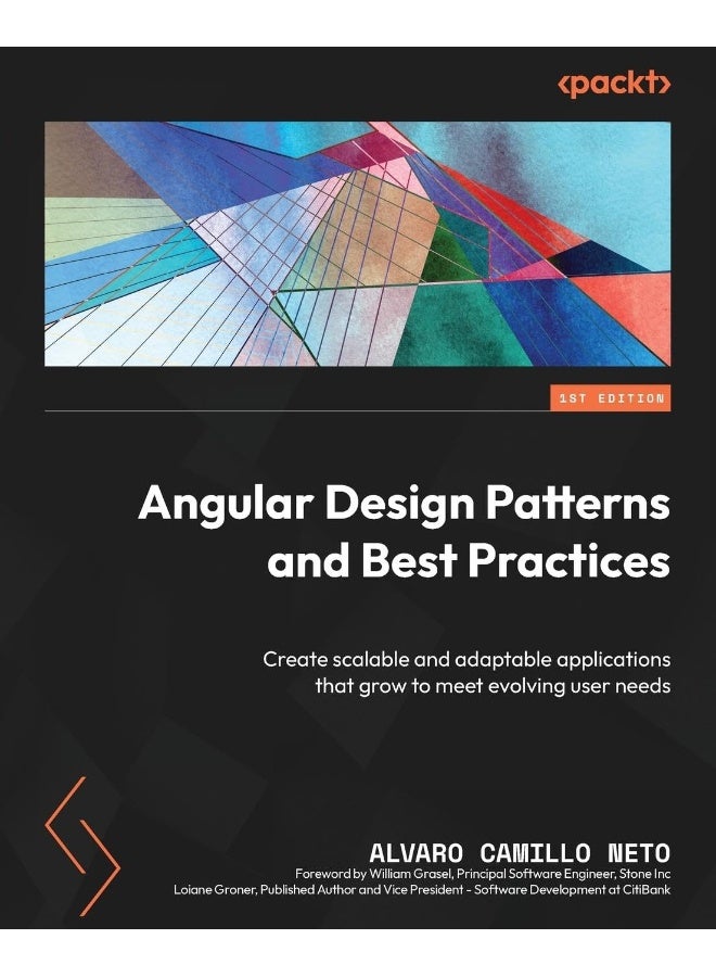 Angular Design Patterns and Best Practices: Create scalable and adaptable applications that grow to meet evolving user needs - Image 1