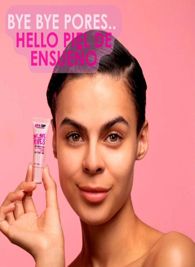 PINK UP Bye Bye pore Minimizer of pores | Make Up | Primer | Pore Minimizer | Smooth and uniform skin | Matte effect free of anti-aesthetic shine | Maximum hydration - Image 3