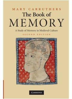 The Book of Memory : A Study of Memory in Medieval Culture