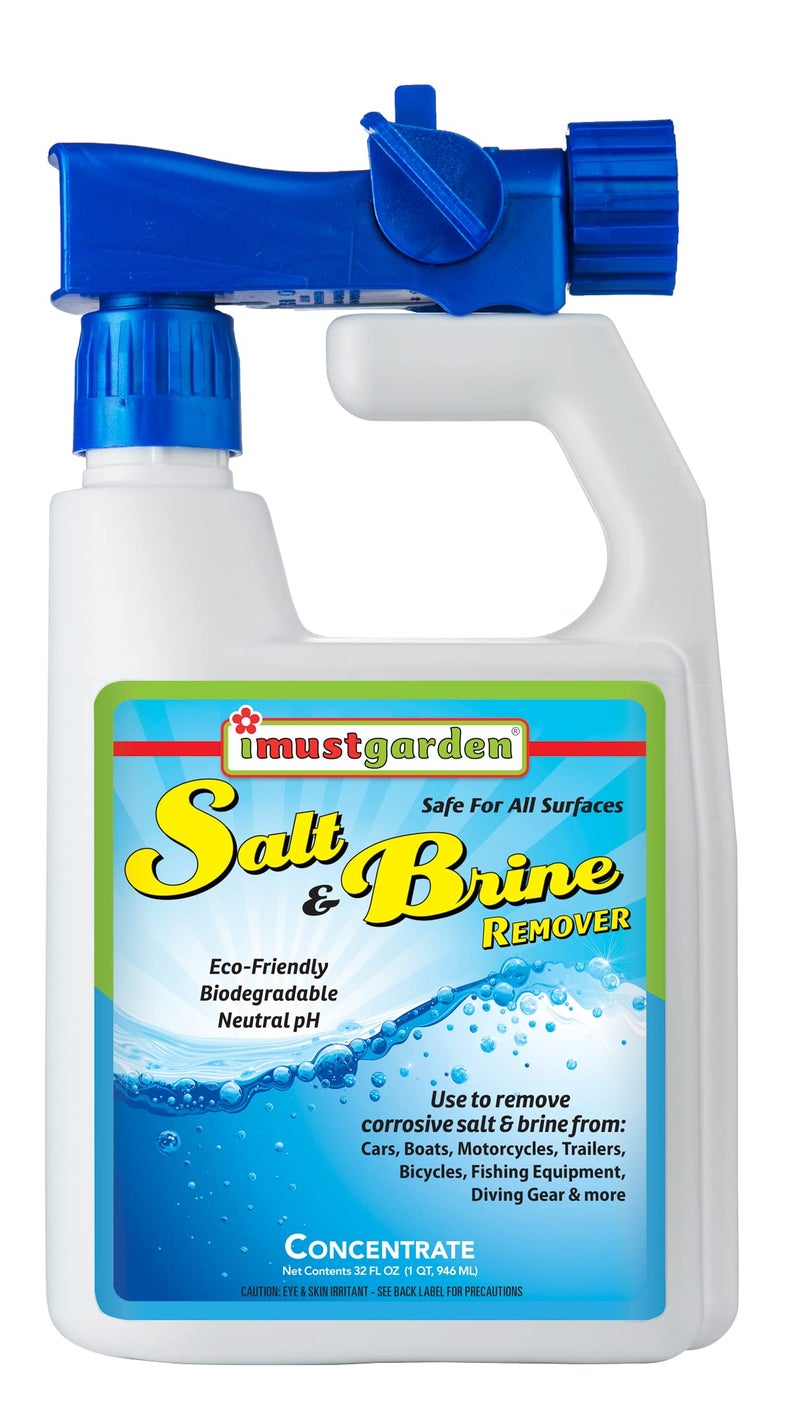 I Must Garden Salt Brine Remover Safely Removes Salt and Brine from Vehicles and Marine Equipment 32oz Concentrate wHose End Sprayer