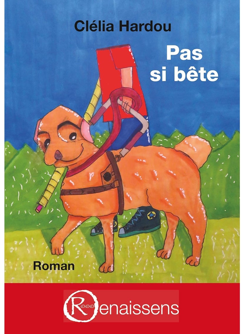 Pas si bête: Les confidences de trois chiens guides 