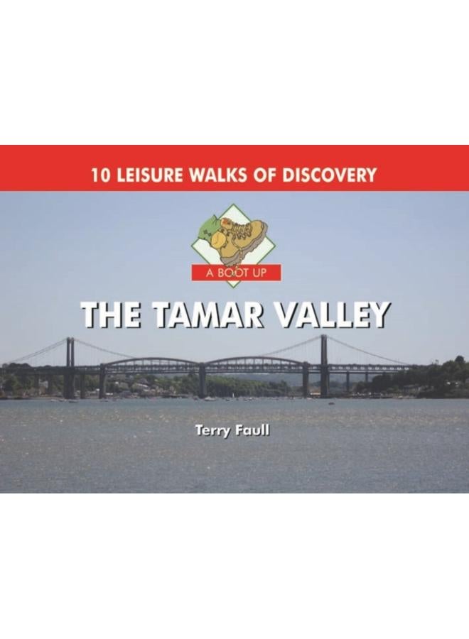 A Boot Up the Tamar Valley 