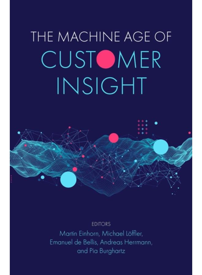 The Machine Age of Customer Insight 
