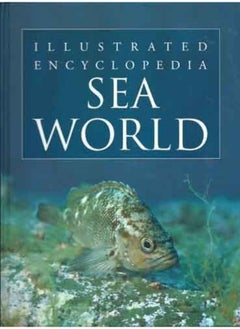 Sea World: Illustrated Encyclopedia 