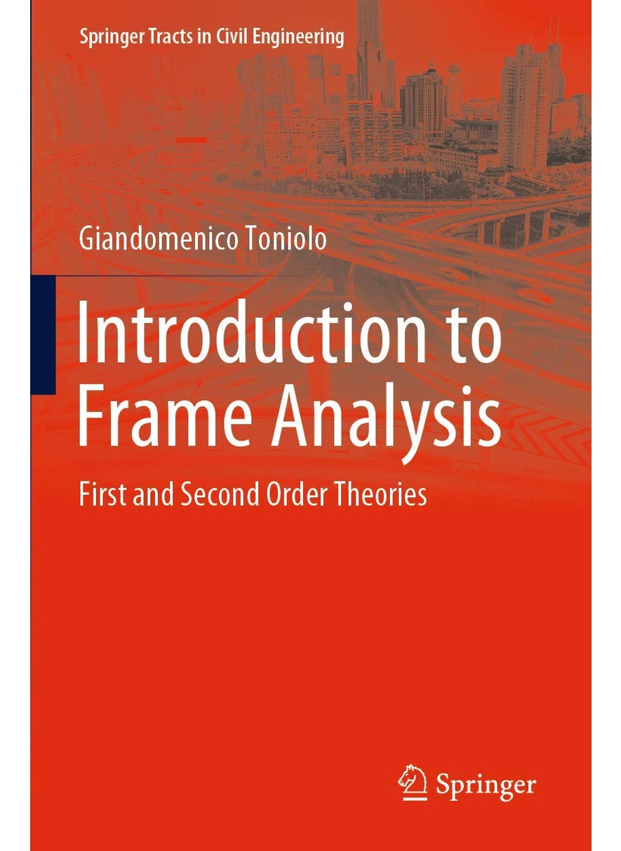 Introduction to Frame Analysis: First and Second Order Theories 