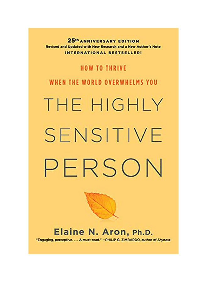 The Highly Sensitive Person: How To Thrive