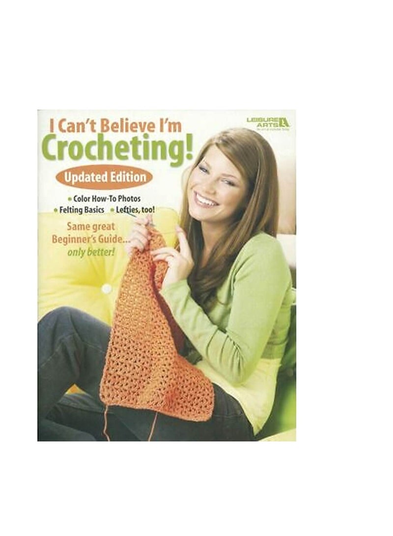 Leisure Arts I Can't Believe I'm Crocheting - Image 2