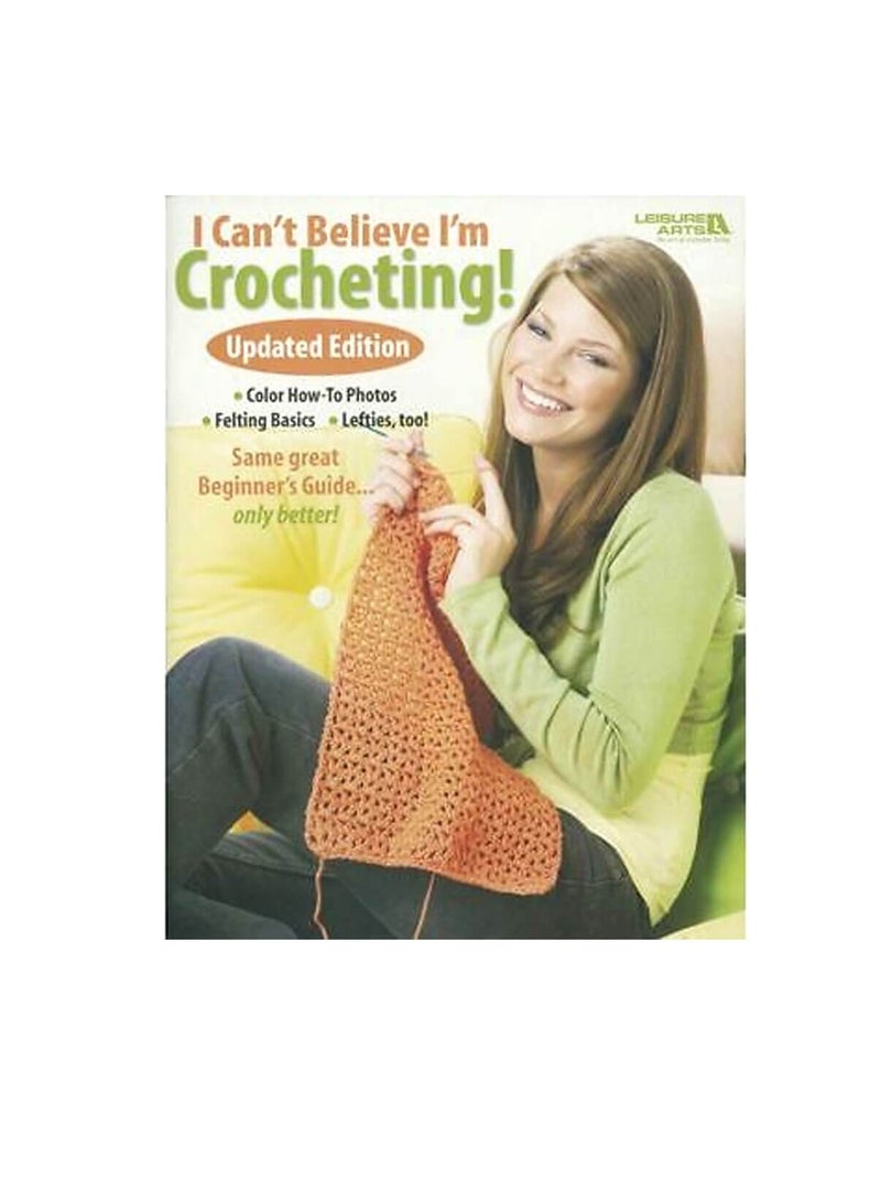 Leisure Arts I Can't Believe I'm Crocheting - Image 3