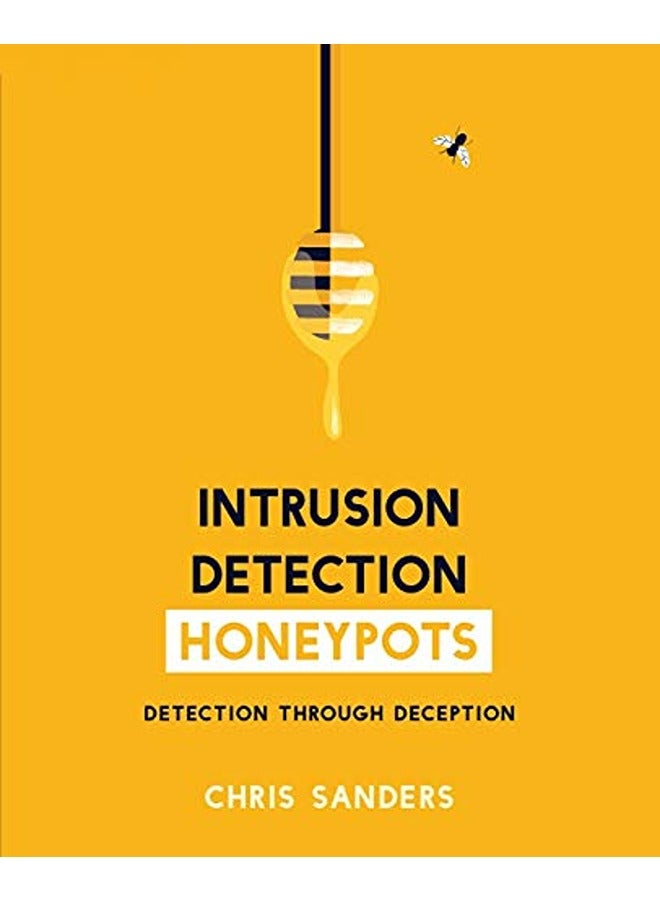 Intrusion Detection Honeypots 