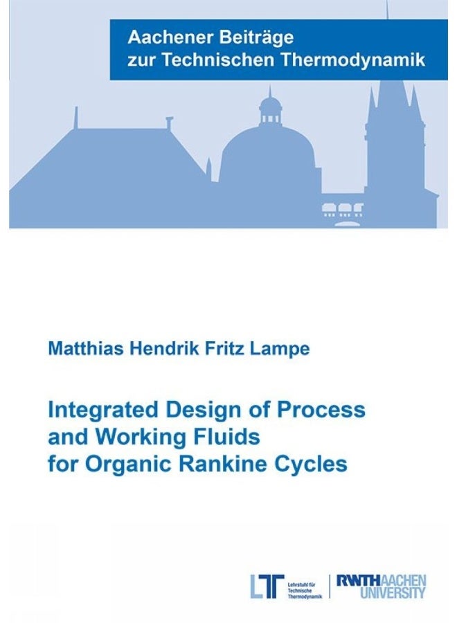Integrated Design of Process and Working Fluids for Organic Rankine Cycles 