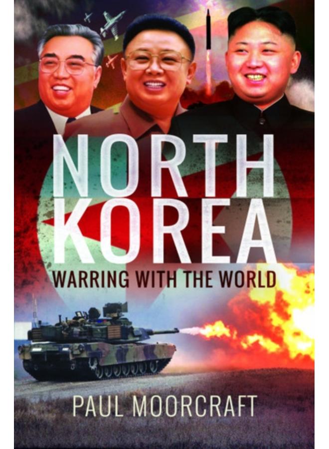 North Korea - Warring with the World 