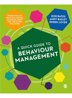 A Quick Guide to Behaviour Management 