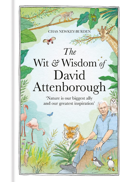 Wit and Wisdom of David Attenborough