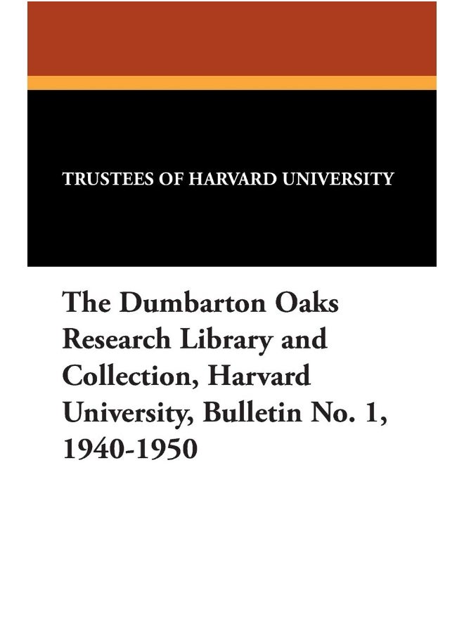 The Dumbarton Oaks Research Library and Collection, Ha  - Image 1