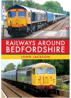 Railways Around Bedfordshire 