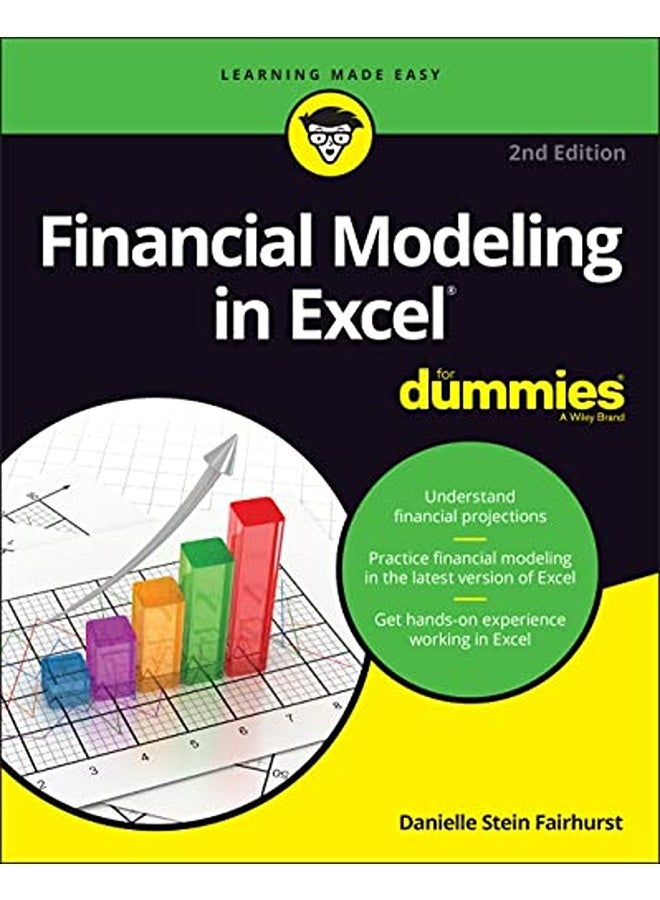 Financial Modeling in Excel For Dummies, 2nd Editi on