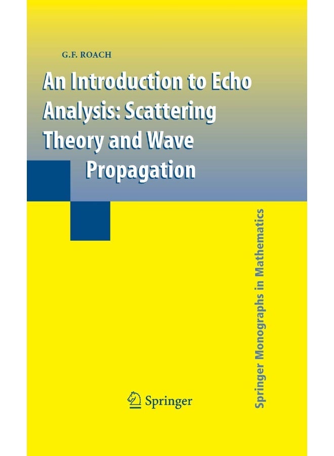 An Introduction to Echo Analysis: Scattering Theory and Wave Propagation 