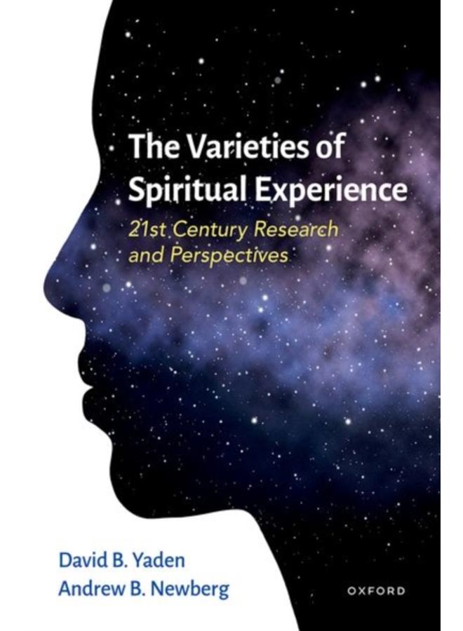 The Varieties of Spiritual Experience : 21st Century Research and Perspectives