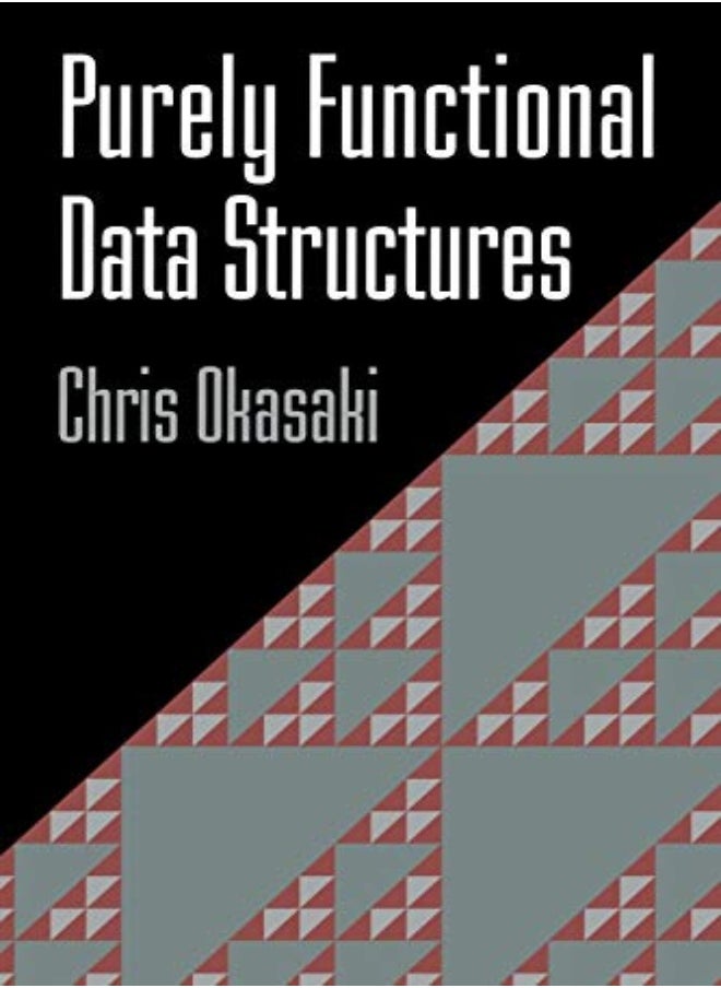 Purely Functional Data Structures 