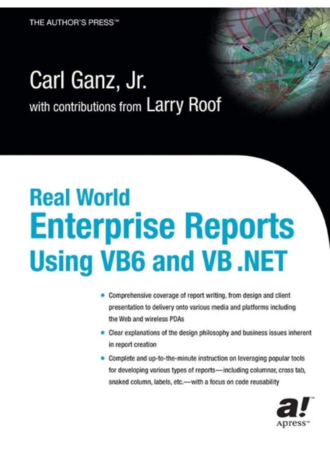 Real World Enterprise Reports Using VB6 And VB .NET 