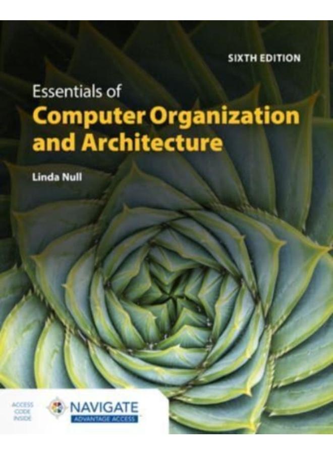 Essentials of Computer Organization and Architecture 