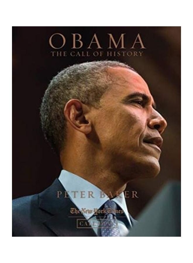 Obama: The Call Of History