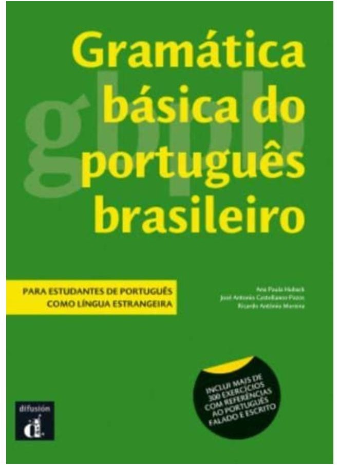 Gramatica basica do Portugues Brasileiro : Livro A1-B1 