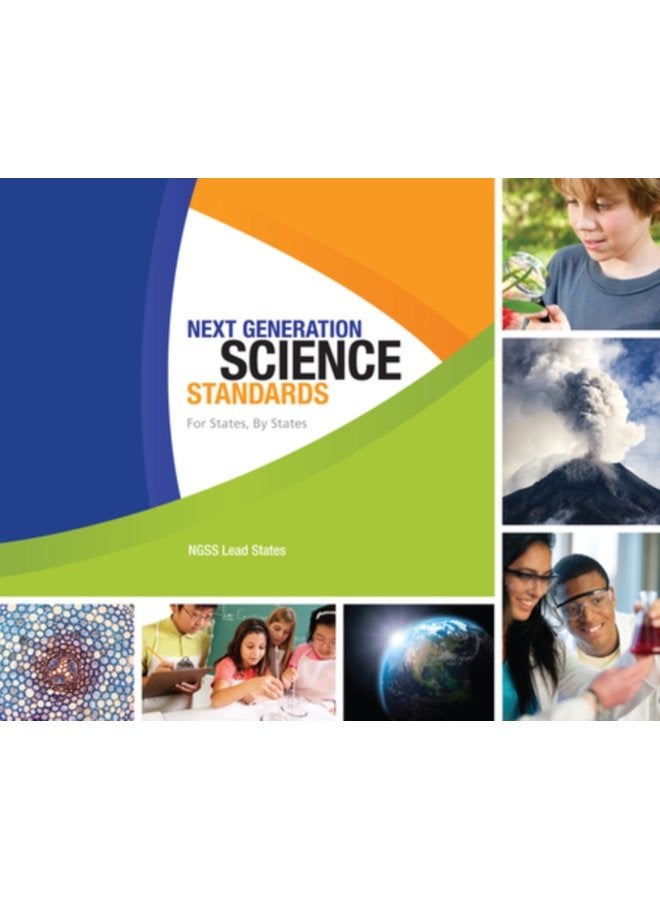 Next Generation Science Standards For States By States - Paperback