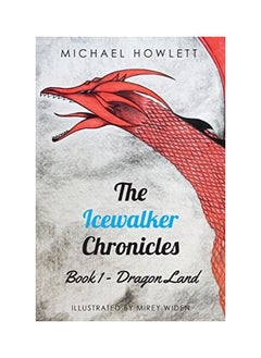 The Icewalker Chronicles- Dragon Land - pzsku/Z99ADFBD280BBDAA7003EZ/45/_/1738065308/7fee8fcd-3bf2-4263-8998-3f61343a79ec