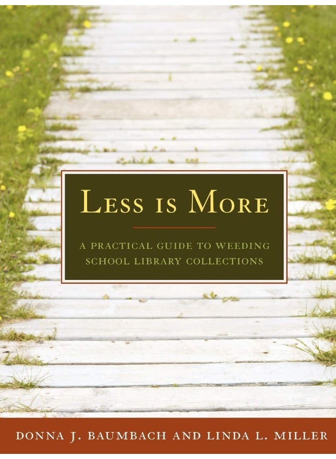 Less is More: A Practical Guide to Weeding School Library Collections - Image 1