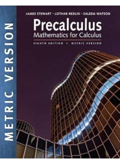 INTL PRECALCULUS MATHEMATICS CALCULUS METRIC ED