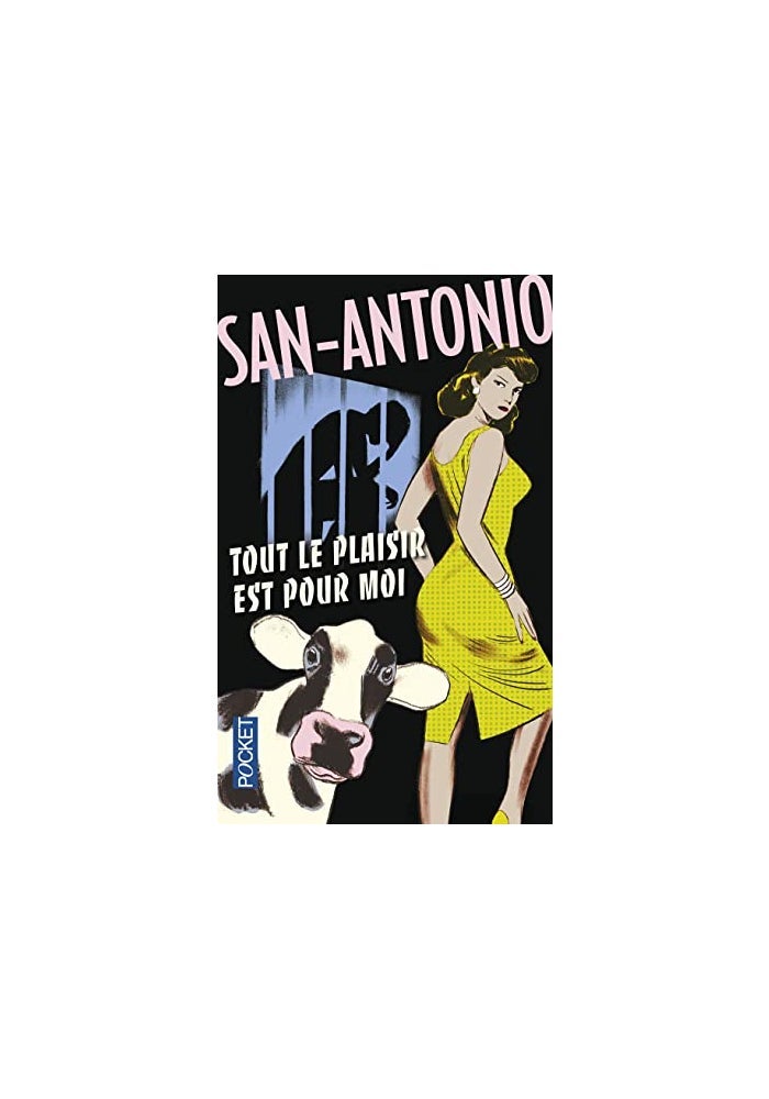 Pocket Tout le plaisir est pour moi (San-Antonio)