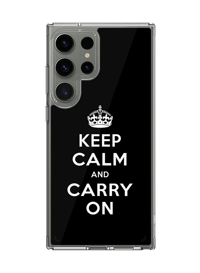 Stylizedd Classic Clear Case for Samsung Galaxy S24 Ultra , Hybrid Soft Case Flexible Edges TPU PC Gel Thin Transparent Cover - Keep calm and carry on - Image 1