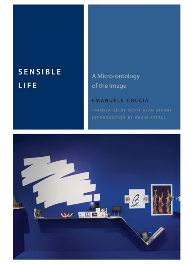 Sensible Life : A Micro-ontology of the Image