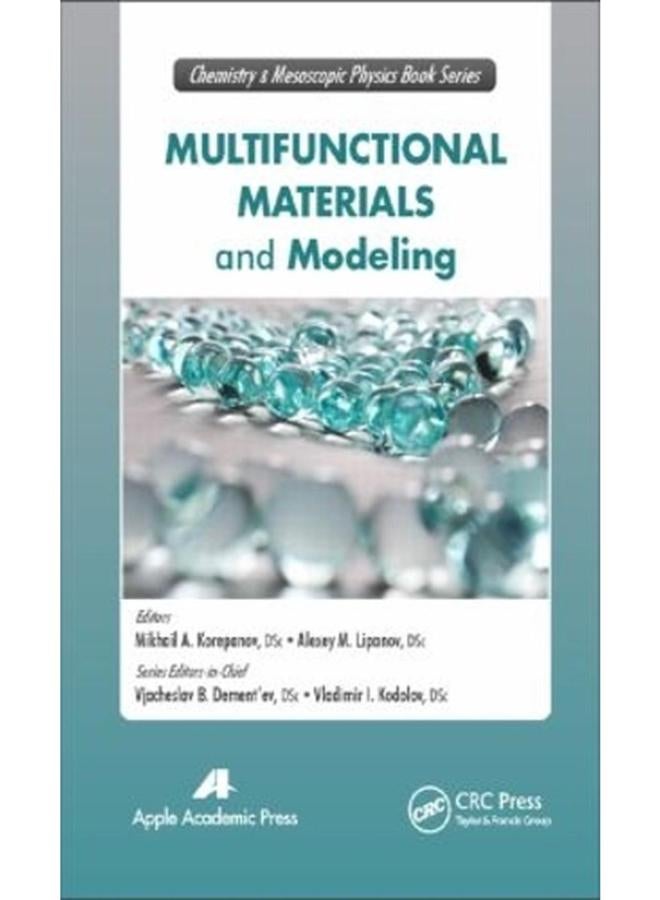 Multifunctional Materials and Modeling (Innovations in Chemical Physics and Mesoscopy)