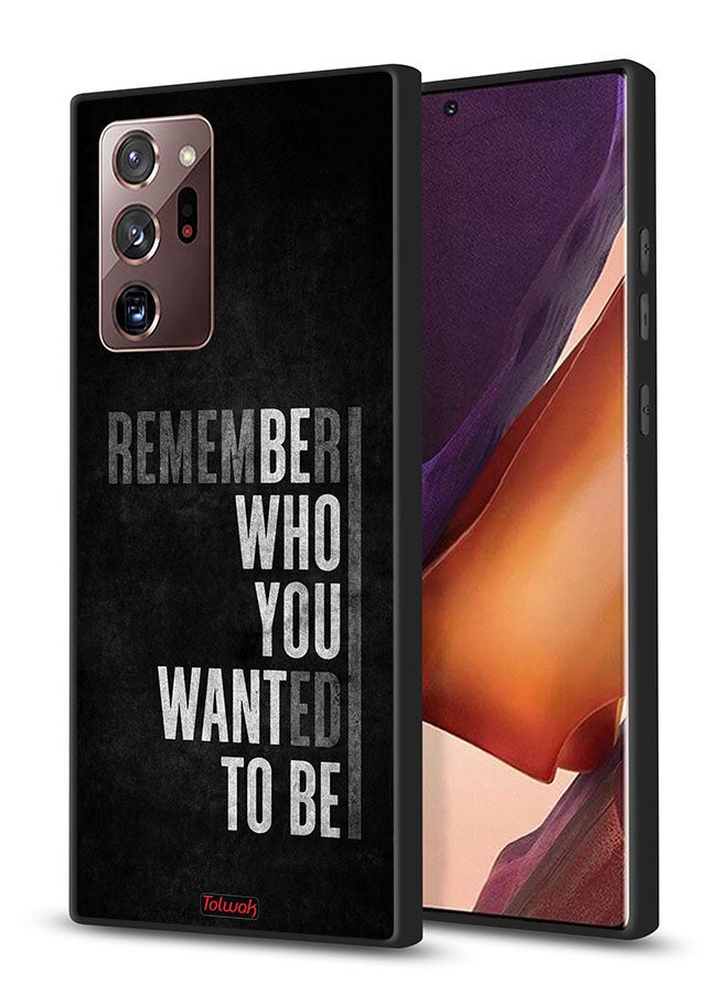 Tolwak Samsung Galaxy Note 20 Ultra 5G Protective Case Cover Remember Who You Wanted To Be  - Image 1