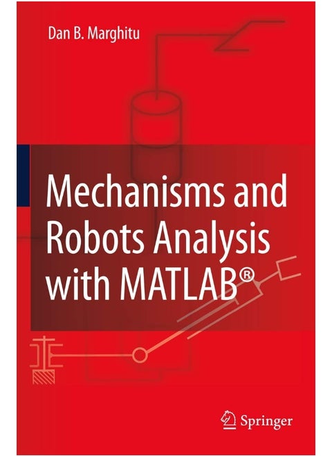 Mechanisms and Robots Analysis with MATLAB®